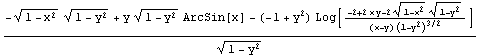 (-(1 - x^2)^(1/2) (1 - y^2)^(1/2) + y (1 - y^2)^(1/2) ArcSin[x] - (-1 + y^2) Log[(-2 + 2 x y - 2 (1 - x^2)^(1/2) (1 - y^2)^(1/2))/((x - y) (1 - y^2)^(3/2))])/(1 - y^2)^(1/2)