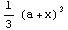 1/3 (a + x)^3